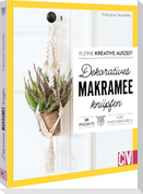 Kleine kreative Auszeit: Dekoratives Makramee knüpfen