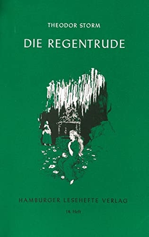 Storm, Theodor. Die Regentrude / Der kleine Häwelmann - Zwei Märchen. Hamburger Lesehefte, 2022.