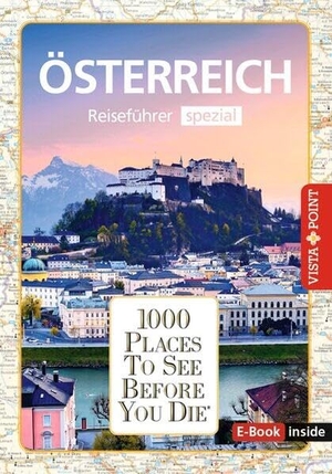 Knoller, Rasso. Reiseführer Österreich. Stadtführer inklusive Ebook. Ausflugsziele, Sehenswürdigkeiten, Restaurant & Hotels uvm. - 1000 Places To See Before You Die. Die besten Tipps & Highlights. Mit Landkarte. Vista Point Verlag GmbH, 2026.