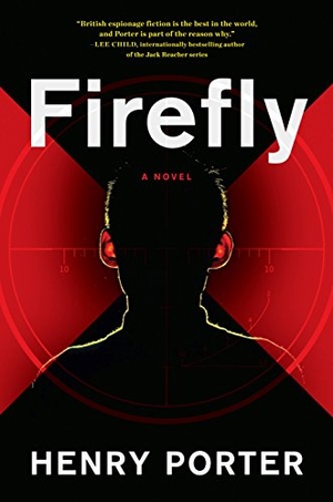 Porter, Henry. Firefly. Grove Atlantic, Inc., 2018.