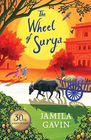 Gavin, Jamila. The Wheel of Surya Anniversary Edition. HarperCollins Publishers, 2018.