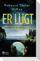Er lügt