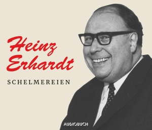 Erhardt, Heinz. Schelmereien - Sonderausgabe. Steinbach Sprechende, 2018.