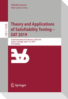 Theory and Applications of Satisfiability Testing ¿ SAT 2019