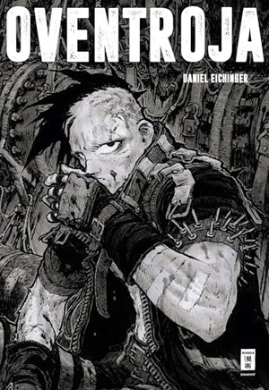 Eichinger, Daniel. Oventroja. Egmont Manga, 2026.