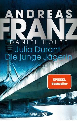 Franz, Andreas / Daniel Holbe. Julia Durant. Die junge Jägerin - Kriminalroman. Knaur Taschenbuch, 2021.