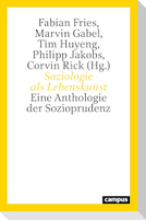 Soziologie als Lebenskunst