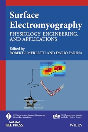 Merletti. Surface Electromyography. John Wiley & Sons, 2016.