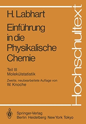 Labhart, Heinrich. Einführung in die Physikalische Chemie - Teil III: Molekülstatistik. Springer Berlin Heidelberg, 1988.