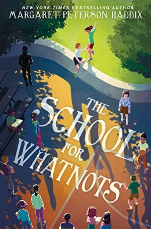 Haddix, Margaret Peterson. The School for Whatnots. HarperCollins, 2023.