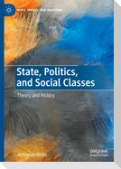 State, Politics, and Social Classes