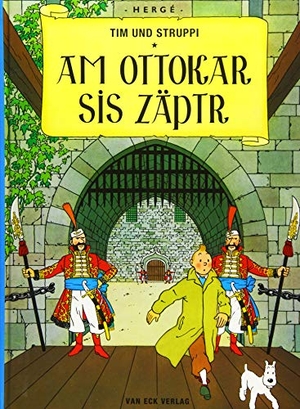 Tim und Struppi - Am Ottokar sis Zäptr - Im Liechtensteiner Dialekt. van Eck Verlag, 2019.