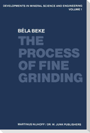 The Process of Fine Grinding