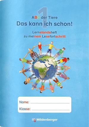 ABC der Tiere 1 - Das kann ich schon! Lernstandsheft zu meinem Lesefortschritt, VPE 10. Mildenberger Verlag GmbH, 2018.