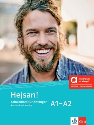 Hejsan! A1-A2 - Hybride Ausgabe allango - Schwedisch. Kursbuch mit Audios inklusive Lizenzschlüssel allango (24 Monate). Klett Sprachen GmbH, 2023.