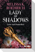 Lady of Shadows - Liebe und Dunkelheit