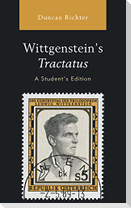 Wittgenstein's Tractatus, A Student's Edition