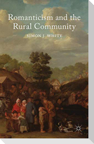 Romanticism and the Rural Community