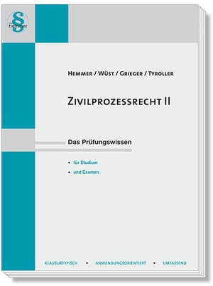 Grieger, Michael / Hemmer, Karl-Edmund et al. Zivilprozessrecht II - Das Prüfungswissen für Studium und Examen. Hemmer-Wuest, 2025.