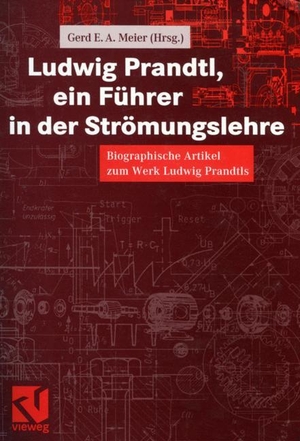 Meier, Gerd E. A. (Hrsg.). Ludwig Prandtl, ein Führer in der Strömungslehre - Biographische Artikel zum Werk Ludwig Prandtls. Vieweg+Teubner Verlag, 2012.
