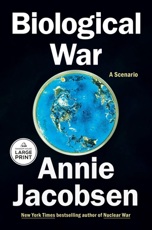 Jacobsen, Annie. Biological War - A Scenario. Diversified Publishing, 2026.