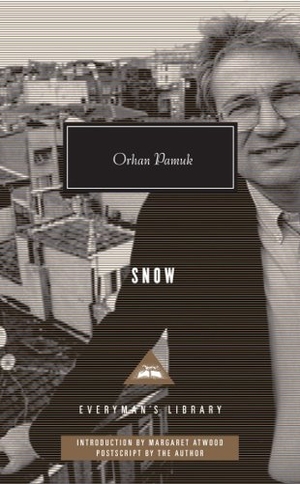 Pamuk, Orhan. Snow. Everyman, 2011.