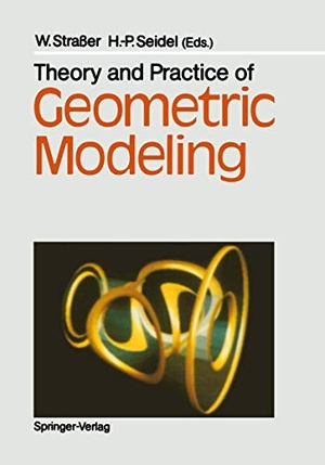 Seidel, Hans-Peter / Wolfgang Straßer (Hrsg.). Theory and Practice of Geometric Modeling. Springer Berlin Heidelberg, 1989.