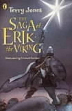 Jones, Terry. The Saga of Erik the Viking. Penguin Random House Children's UK, 1988.