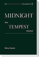 Midnight: The Tempest Essays: Pre-Occupations 2