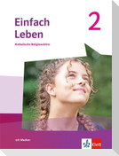 Einfach Leben 2. Ausgabe S. Schulbuch mit Medien Klasse 7/8