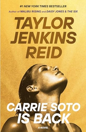 Reid, Taylor Jenkins. Carrie Soto Is Back. Random House Publishing Group, 2022.