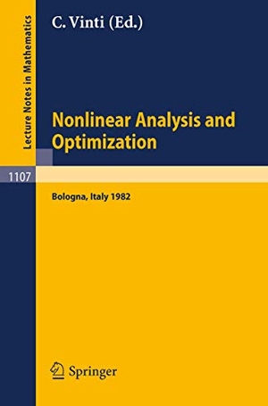 Vinti, C. (Hrsg.). Nonlinear Analysis and Optimization - Proceedings of the International Conference held in Bologna, Italy, May 3-7, 1982. Springer Berlin Heidelberg, 1984.