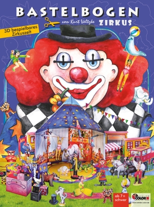 Zirkus Bastelbogen - 3d bespielbares Zirkuszelt mit Tieren, Zauberer, Artisten zum Ausschneiden. Atelier Color, 2017.