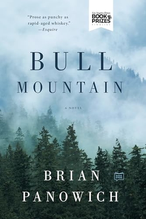 Panowich, Brian. Bull Mountain. Penguin Publishing Group, 2016.