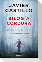 Bilogía Cordura (El Día Que Se Perdió La Cordura / El Día Que Se Perdió El Amor) / Sanity Duology (the Day Sanity Was Lost, the Day Love Was Lost)
