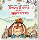 The Wild West Country Tale of James Rabbit and the Giggleberries