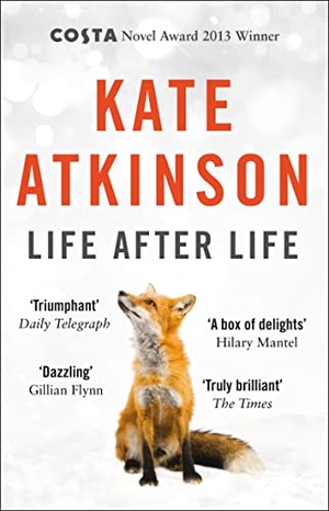 Atkinson, Kate. Life After Life - The global bestseller, now a major BBC series. DK, 2014.