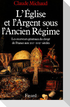 L'Eglise et l'argent sous l'Ancien Régime