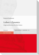 Leibniz's Dynamics