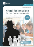 Krimi-Rollenspiele für den Deutschunterricht 3/4