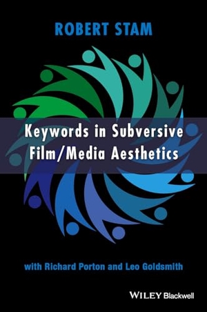 Stam, Robert. Keywords in Subversive Film/Media Aesthetics. Wiley, 2015.