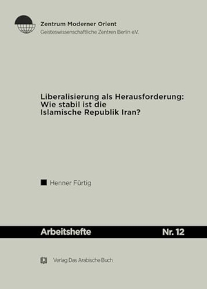 Fürtig, Henner. Liberalisierung als Herausforderung - Wie stabil ist die Islamische Republik Iran?. Klaus Schwarz Verlag, 1997.