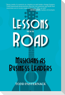 Lessons from the Road: Musicians as Business Leaders
