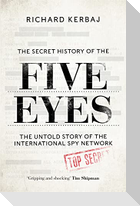 The Secret History of the Five Eyes
