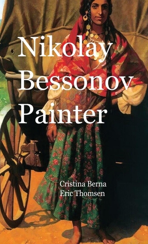 Berna / Eric Thomsen. Nikolay Bessonov Painter. Missys Clan, 2026.