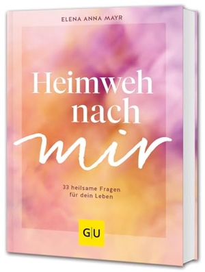 Mayr, Elena Anna. Heimweh nach mir - Selbstreflexion und Heilung - 33 Fragen für ein erfüllteres Leben. Graefe und Unzer Verlag, 2024.