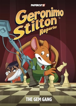 Stilton, Geronimo. Geronimo Stilton Reporter Vol. 14 - The Gem Gang. Papercutz, 2023.