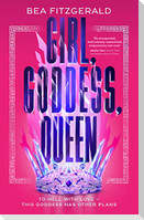 Girl, Goddess, Queen