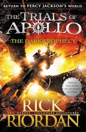 Riordan, Rick. The Trials of Apollo - The Dark Prophecy. Penguin Books Ltd (UK), 2018.