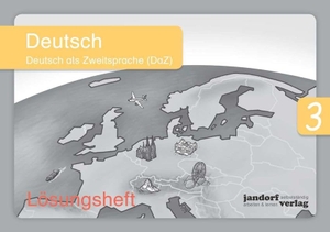 Wachendorf, Anja / Peter Wachendorf. Deutsch 3 (DaZ) (Lösungsheft) - Deutsch als Zweitsprache. jandorfverlag, 2016.